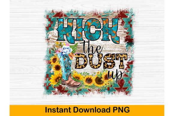 Kick the Dust Up Sublimation Design Review
