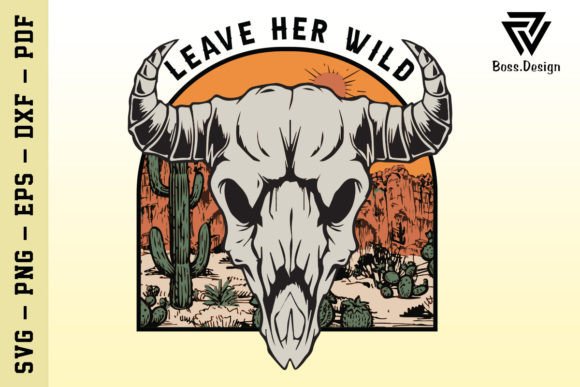 Leave Her Wild SVG Western Design Review