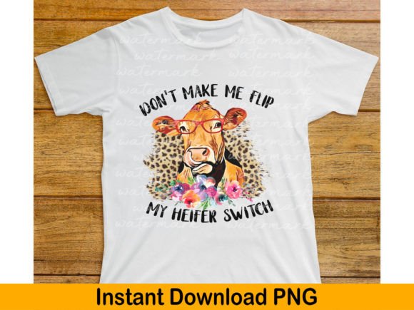 Review: Cow Png Sublimation Design Don T Make Me Flip