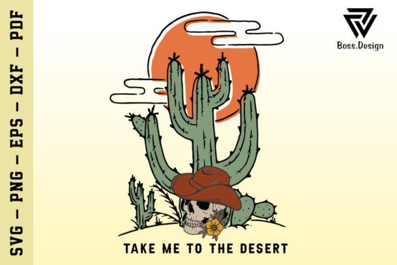 Take Me to the Desert SVG Western SVG Review